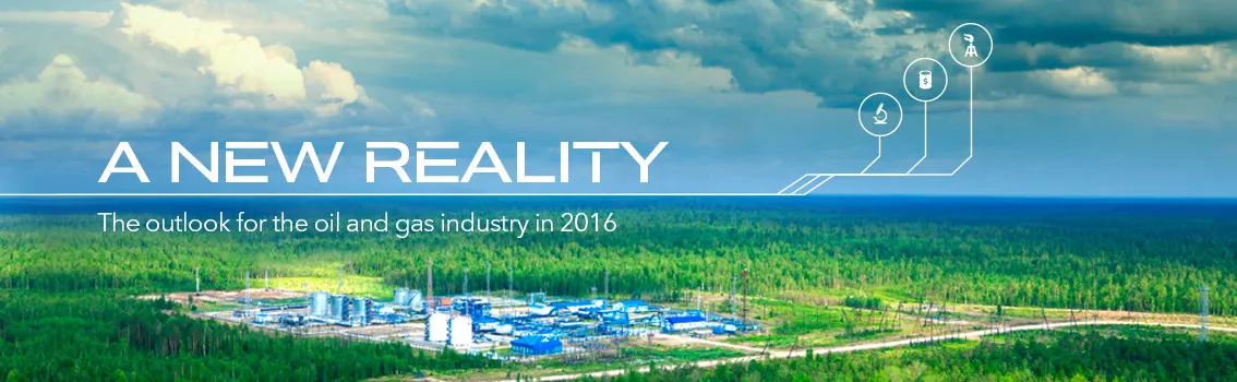 A new reality - The outlook for the oil and gas industry 2016